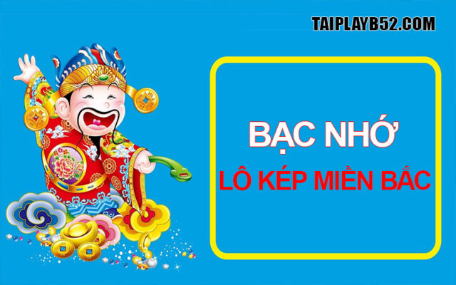 Bac nho lo kep mien Bac