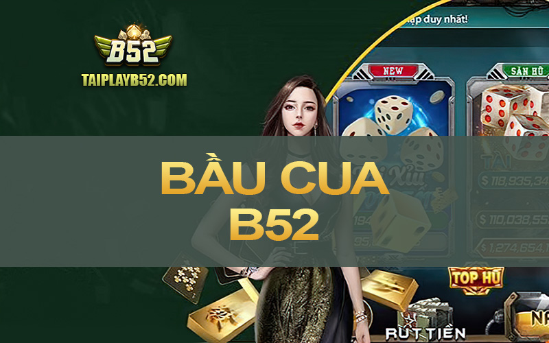 Bau cua B52