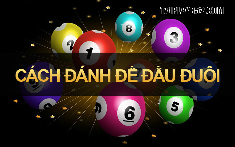 Cach danh de dau duoi