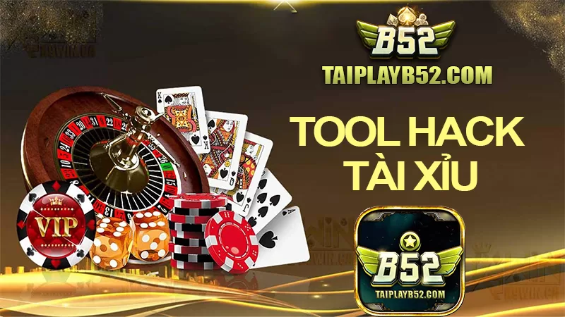 Tool hack tai xiu B52