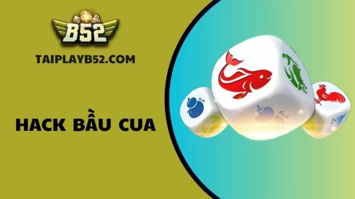 hack bầu cua